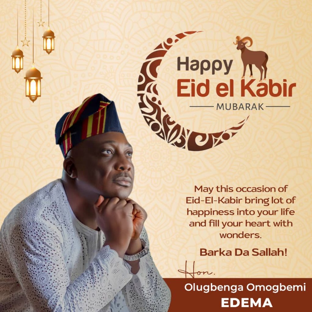 Eid El Kabir Edema Greets Muslims Seeks Prayers For Nigeria Ondo Online